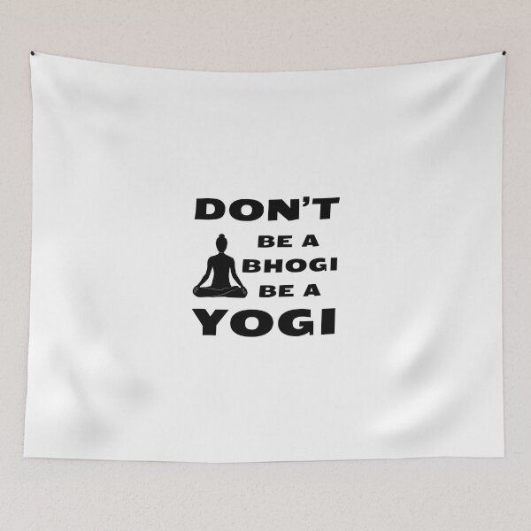 Item preview, Don’t Be a Bhogi, Be a Yogi | Spiritual Yoga & Indian Philosophy Text Art designed and sold by 22k Lab Studio.