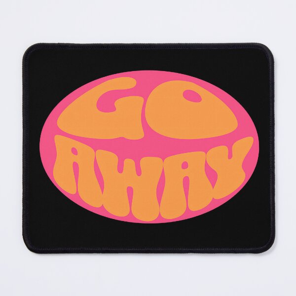 Item preview, Go Away Retro Psychedelic Circle Typography designed and sold by FaeryNuff.