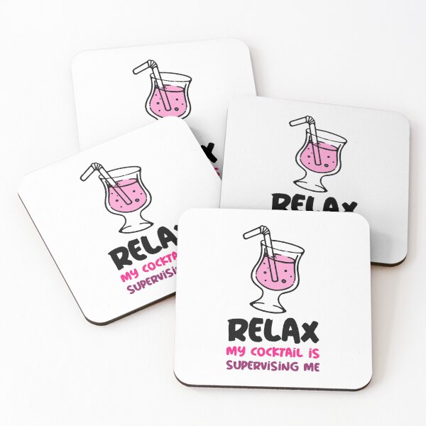 Item preview, RELAX - My cocktail is supervising me  designed and sold by CreationsbYKz.