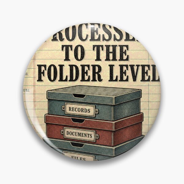 Item preview, Processed To The Folder Level Vintage Archivist Emblem designed and sold by BoosterShop.