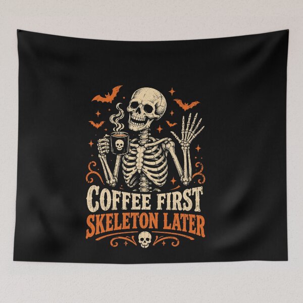 Item preview, Coffee First Skeleton Later designed and sold by DariaOltes.