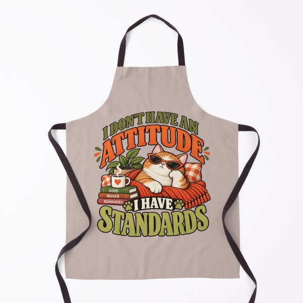 Item preview, I don't have an attitude. I have standard. designed and sold by tnwbank.