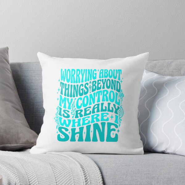 Item preview, Worrying About Things Beyond My Control Funny Anxiety Quote Graphic designed and sold by HieuarsaWorks.