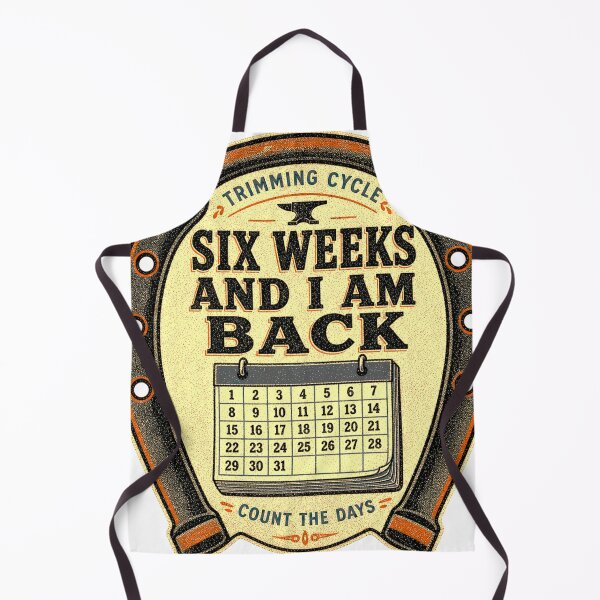 Item preview, Six Weeks and I Am Back Farrier Shoeing Cycle Badge designed and sold by BoosterShop.