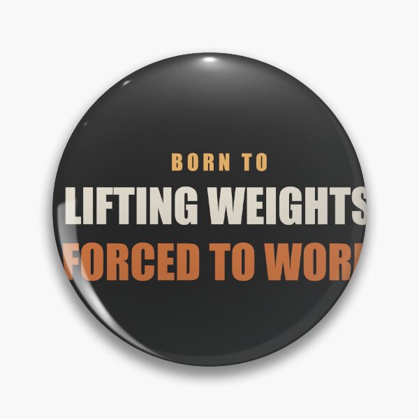 Item preview, Born To Lifting Weights Forced To Work - Bodybuilding designed and sold by RetroThreadWorks.