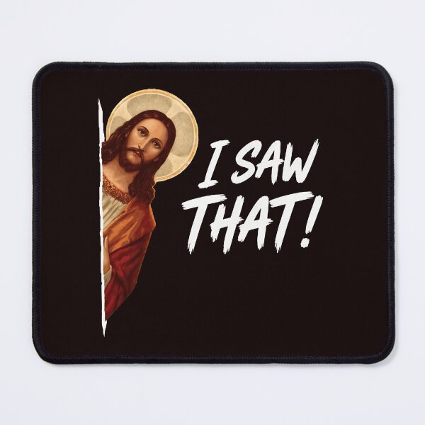 Item preview, Jesus Peeking I Saw That Religious Humor designed and sold by FlipStrawSpot.
