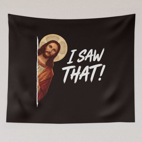 Item preview, Jesus Peeking I Saw That Religious Humor  designed and sold by FlipStrawSpot.
