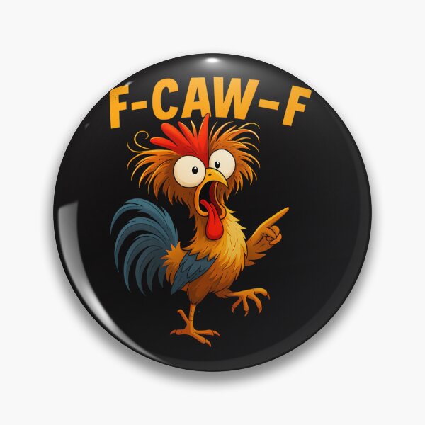 Item preview, F Caw F Rooster Funny Bird Fcawf Chicken designed and sold by clothesNlife.