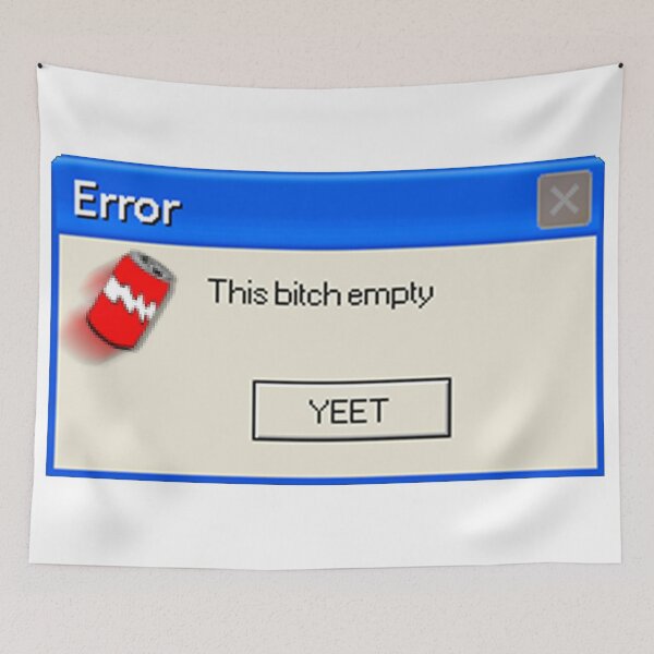 Item preview, YEET windows error designed and sold by dumbvaporwave.