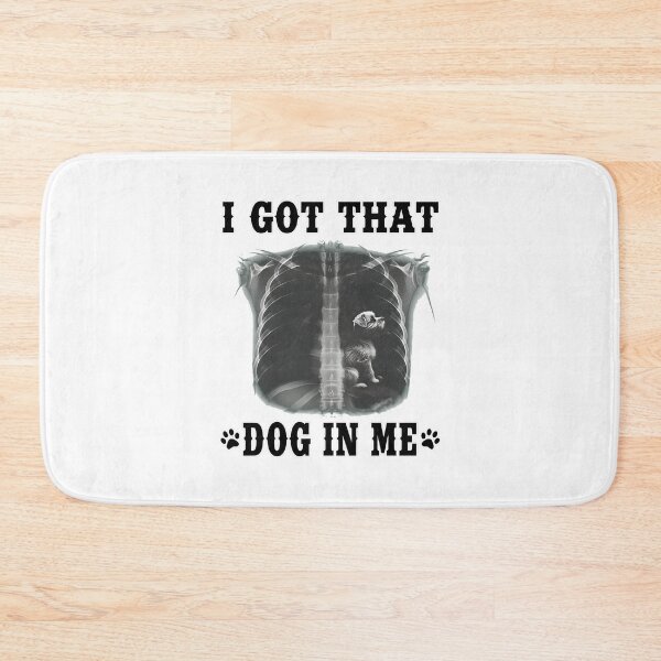Item preview, I Got That Dog In Me X Ray Funny Dog  designed and sold by ANDREDANIELLA.