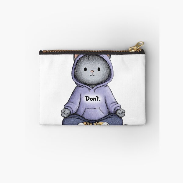 Item preview, Zen Cat in a Hoodie – “Don’t.” Mood designed and sold by Alphakenon.