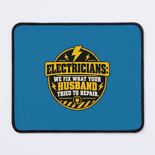 Item preview, Electrician Humor Badge – “We Fix What Your Husband Tried to Repair” designed and sold by DesignHouse07.