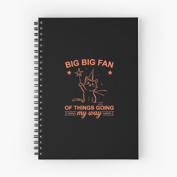 Item preview, BIG BIG FAN OF THINGS GOING my way Cat  designed and sold by ANDREDANIELLA.