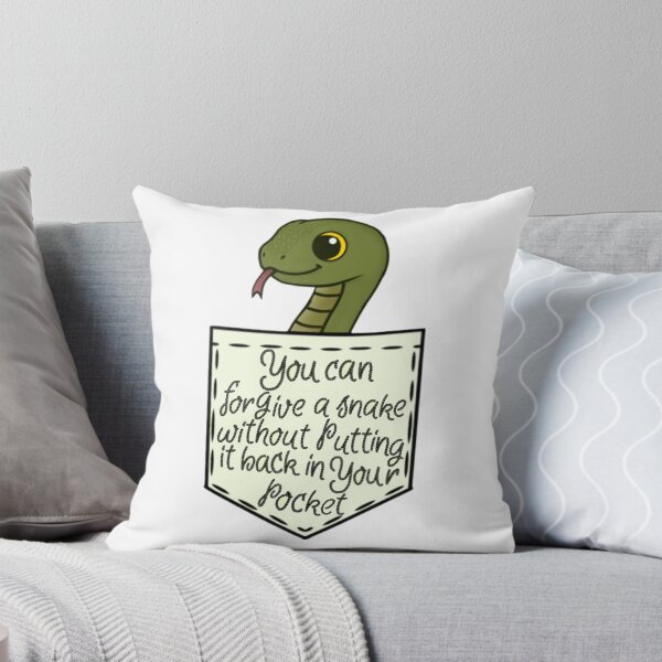 Item preview, You can forgive a snake without putting it back in your pocket  designed and sold by Artistkhg.