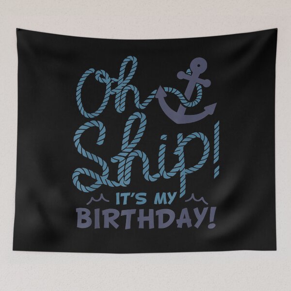Item preview, Oh Ship It's My Birthday - Cruise Birthday designed and sold by LeahAbram.