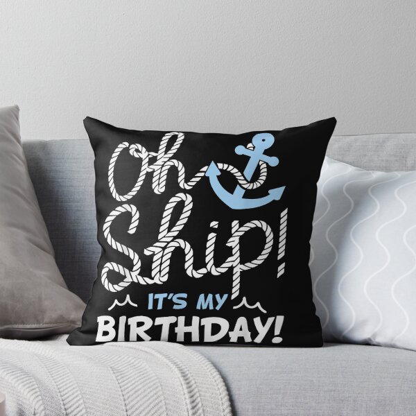 Item preview, Oh Ship It's My Birthday - Oh Ship Funny Cruise Birthday designed and sold by LeahAbram.