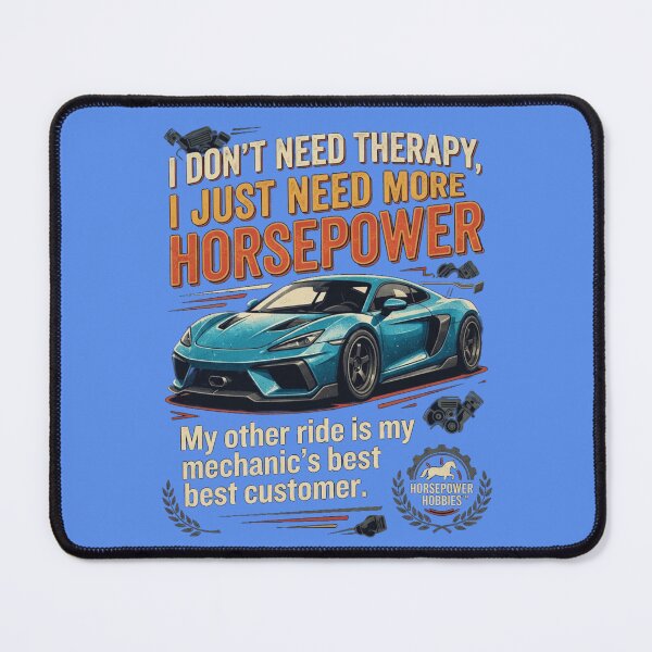 Item preview, I Don't Need Therapy I Just Need More Horsepower – Funny Sports Car Lover Art designed and sold by Evelashop.