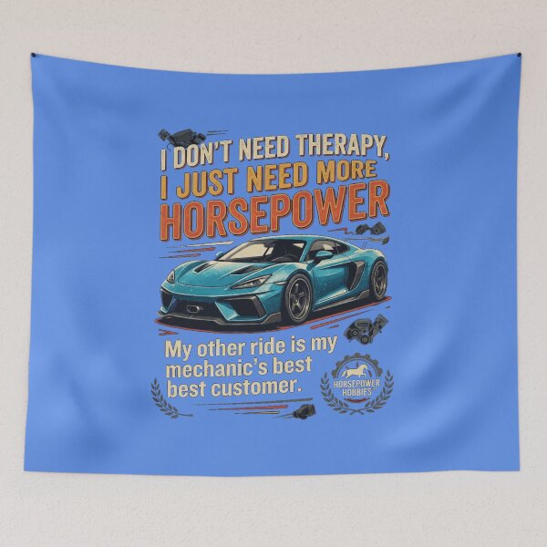 Item preview, I Don't Need Therapy I Just Need More Horsepower – Funny Sports Car Lover Art designed and sold by Evelashop.