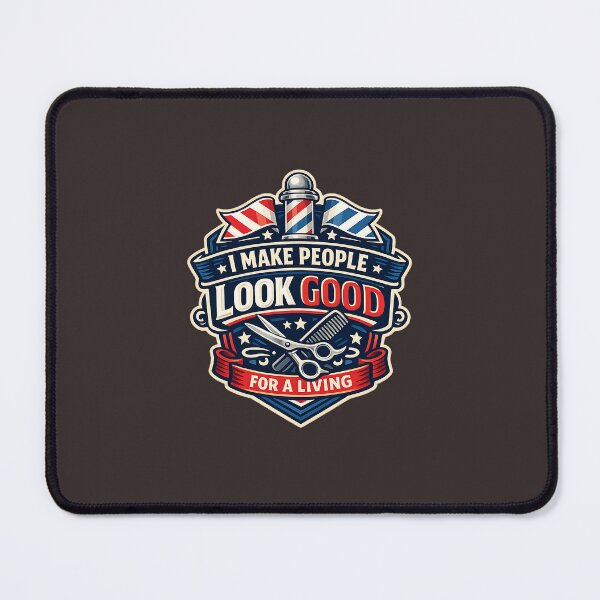 Item preview, Barber Pride Badge – I Make People Look Good for a Living designed and sold by DesignHouse07.