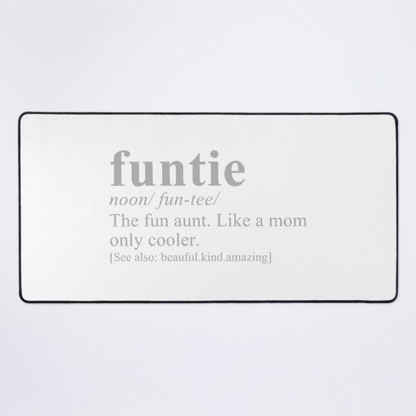 Item preview, Funtie Definition The Fun Aunt Dictionary Style designed and sold by TYLERSHERRA.
