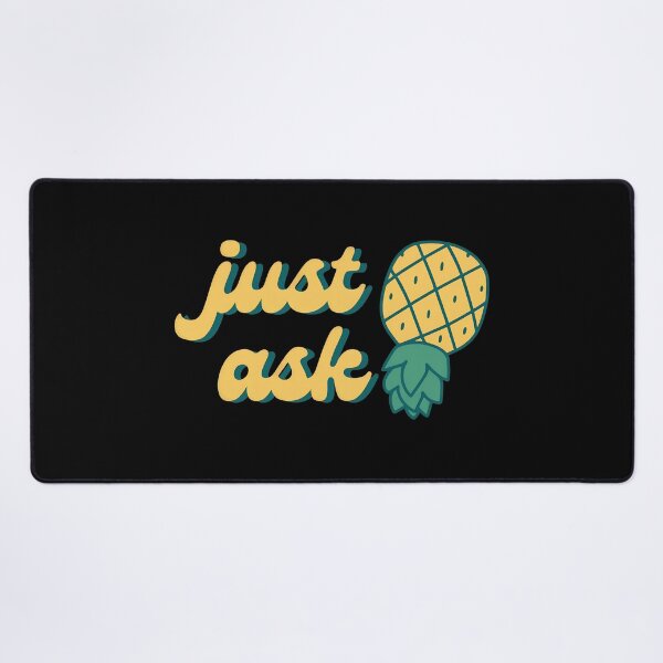 Item preview, Just Ask Pineapple Retro Phrase Apparel Item designed and sold by TYLERSHERRA.