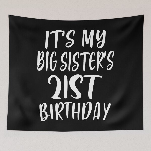 Item preview, Omg It'S My Big Sister'S 21St Birthday Funny 2Years Old designed and sold by smiadraspi.