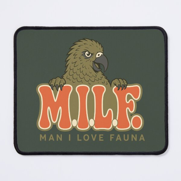 Item preview, Funny Kea M.I.L.F. Man I Love Fauna NZ designed and sold by MvuuStudio.