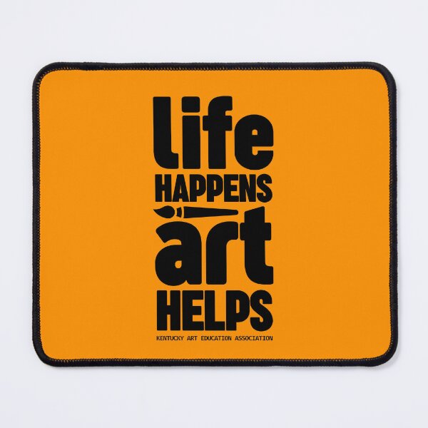 Item preview, Life Happens designed and sold by KyArtEd.