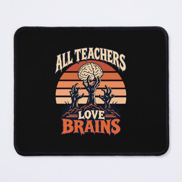 Item preview, All Teachers Love Brains designed and sold by LuveraxArt.