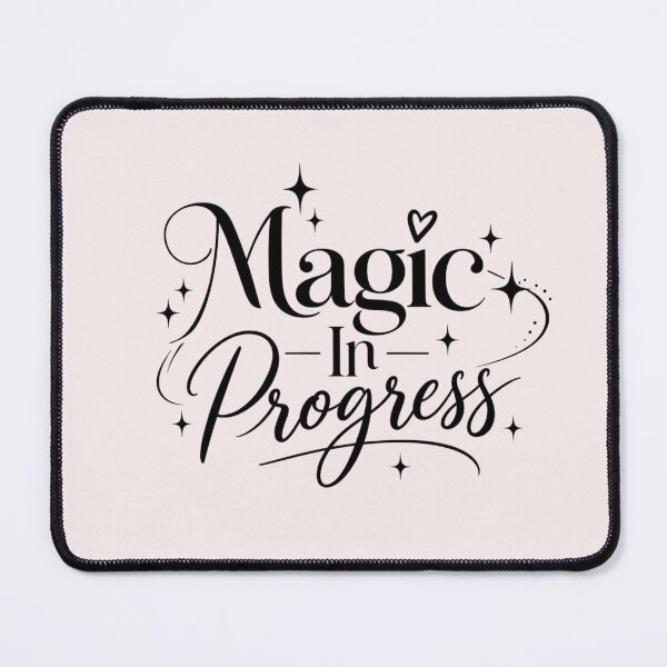 Item preview, Magic In Progress – Whimsical Inspirational Quote Typography Design designed and sold by Sanika arts .