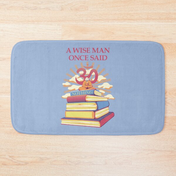 Item preview, A Wise Man Once Said Nothing designed and sold by Tobe Fonseca®.