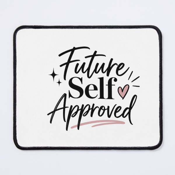 Item preview, Future Self Approved – Motivational Self Growth Quote designed and sold by Sanika arts .