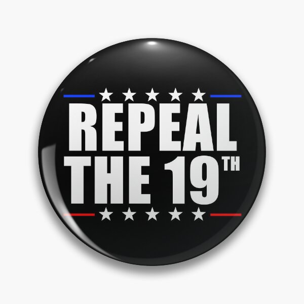 Item preview, Repeal The 19th Gear designed and sold by DynamicDesign.