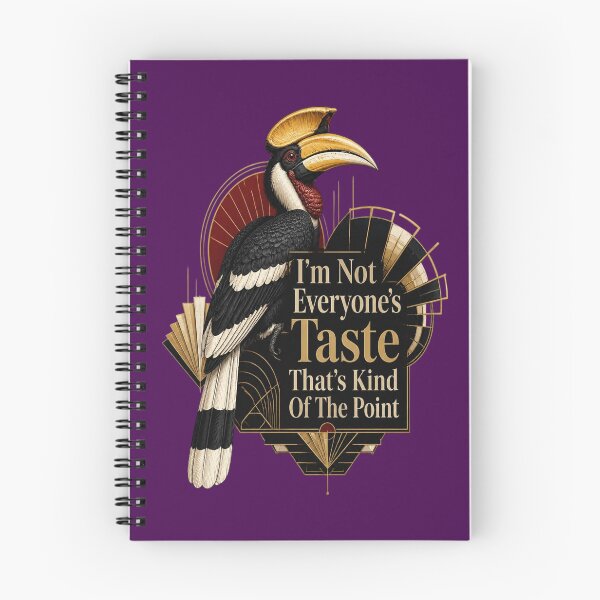 Item preview, Rhinoceros Hornbill - I'm Not Everyone's Taste That's Kind Of The Point designed and sold by Max Store.