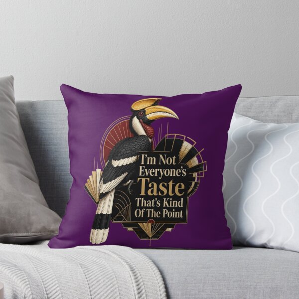 Item preview, Rhinoceros Hornbill - I'm Not Everyone's Taste That's Kind Of The Point designed and sold by Max Store.