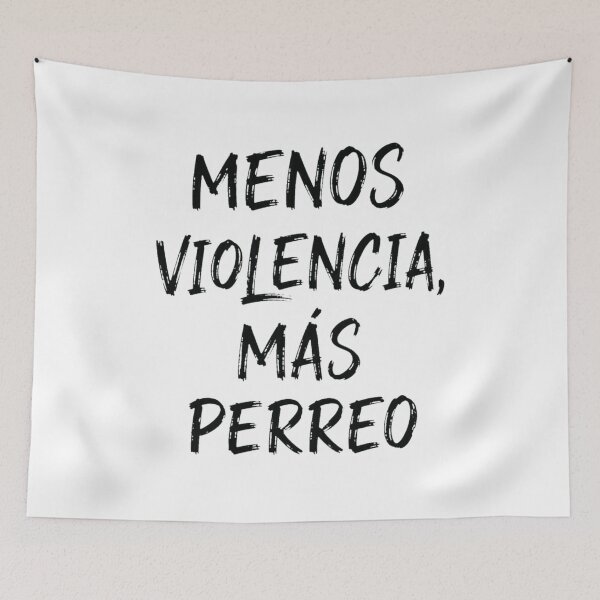 Item preview, Menos Violencia Mas Perreo Brush Text designed and sold by Carolineermann.