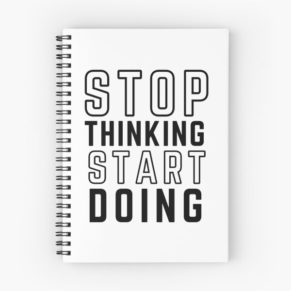 Item preview, Stop Thinking Start Doing White Background Modifiedstop thinking start doing, motivational, start doing, stop thinking, start designed and sold by hal-omaggard.