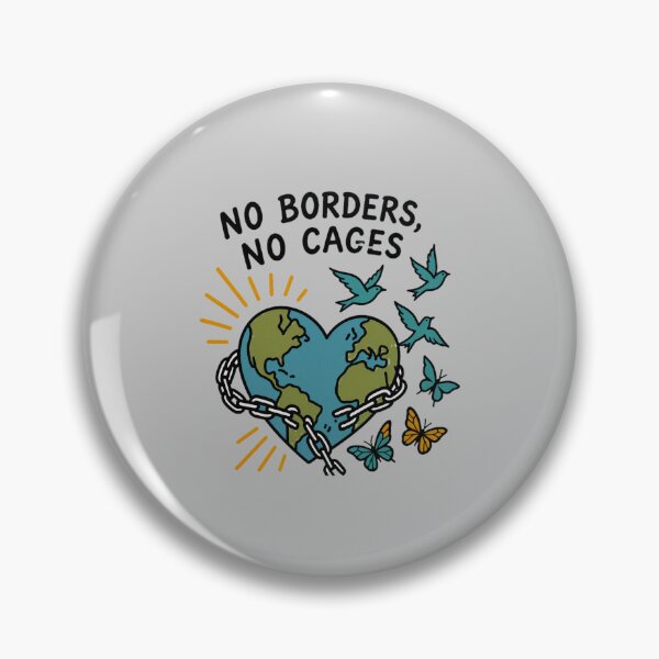 Item preview, No Borders No Cages Heart Earth Freedom Quote designed and sold by Carolineermann.