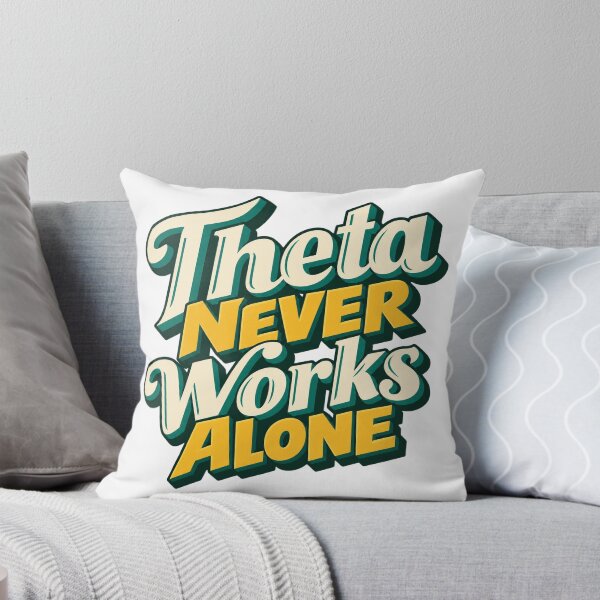 Item preview, Theta Never Works Alone Options Trader Saying designed and sold by Bikivuno.