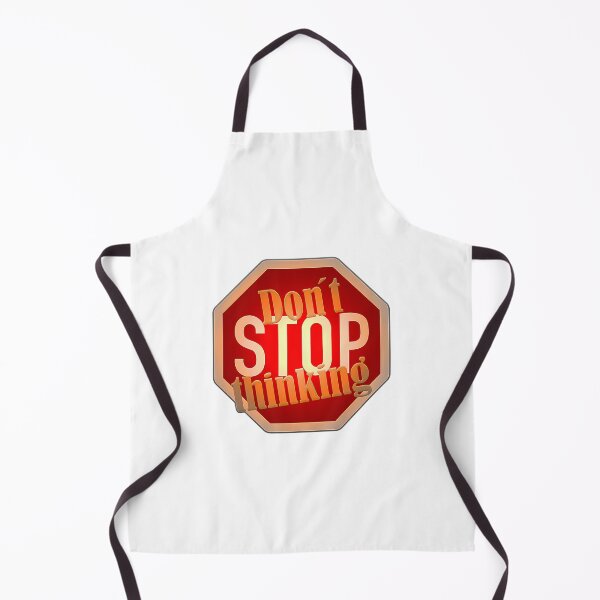 Item preview, Dont Stop Thinking designed and sold by hal-omaggard.