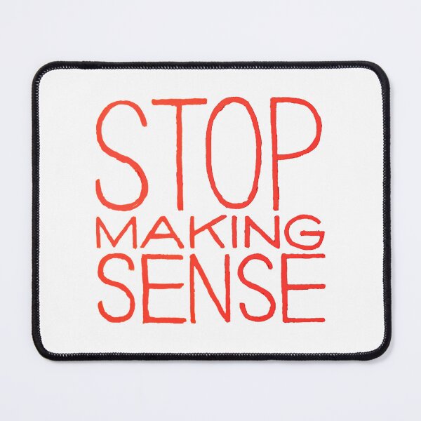 Item preview, Stop Making Sense  designed and sold by hal-omaggard.