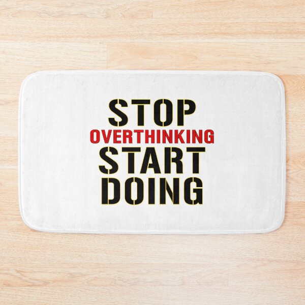 Item preview, Stop Overthinking Start Doing designed and sold by hal-omaggard.