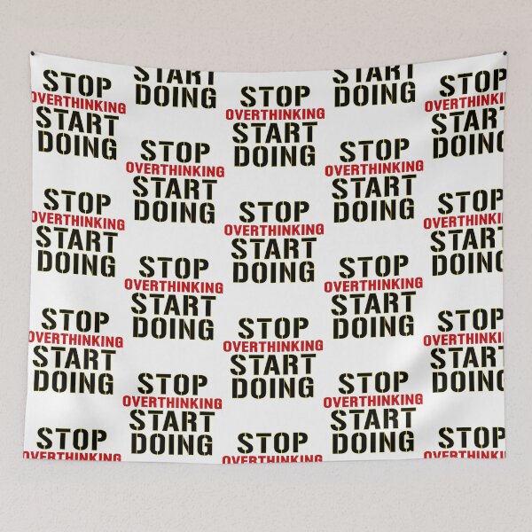 Item preview, Stop Overthinking Start Doing designed and sold by hal-omaggard.