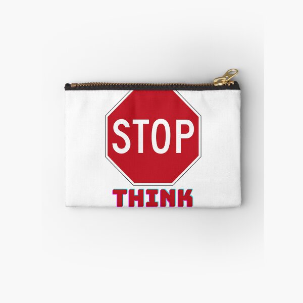Item preview, Stop Think designed and sold by hal-omaggard.