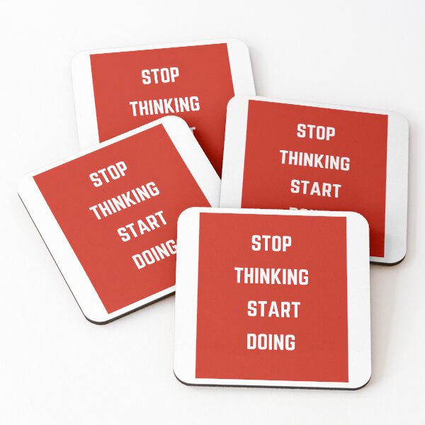 Item preview, Stop Thinking And Start Doing designed and sold by hal-omaggard.