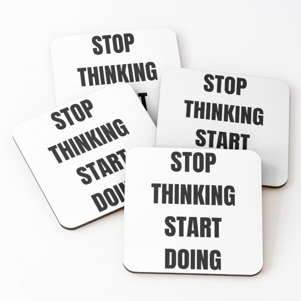 Item preview, Stop Thinking Star Doing designed and sold by hal-omaggard.