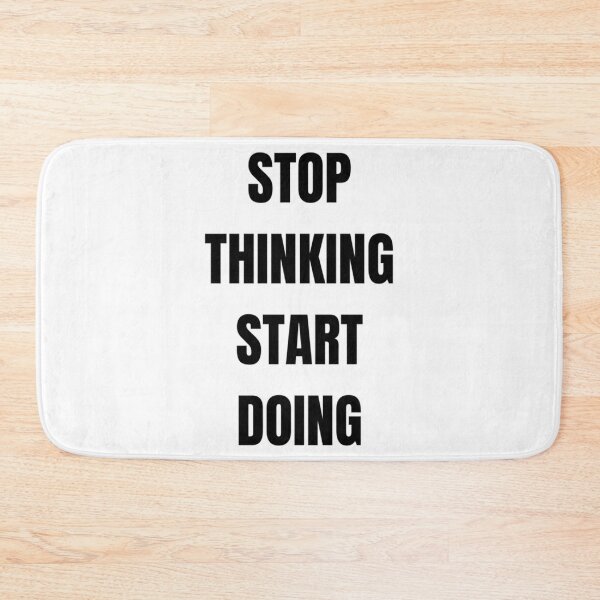 Item preview, Stop Thinking Star Doing designed and sold by hal-omaggard.