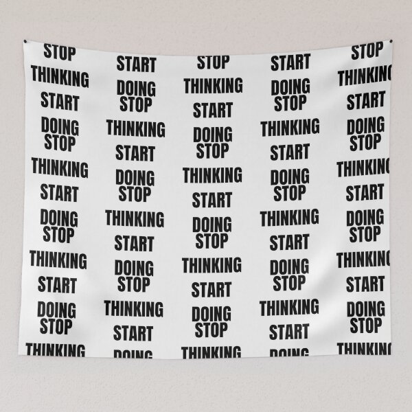 Item preview, Stop Thinking Star Doing designed and sold by hal-omaggard.