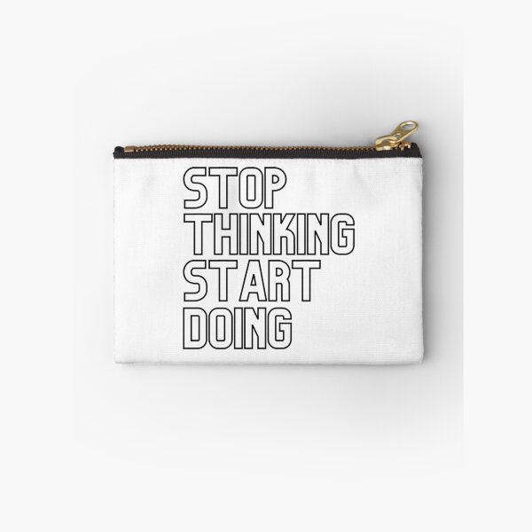 Item preview, Stop Thinking Start Doing - Black designed and sold by hal-omaggard.