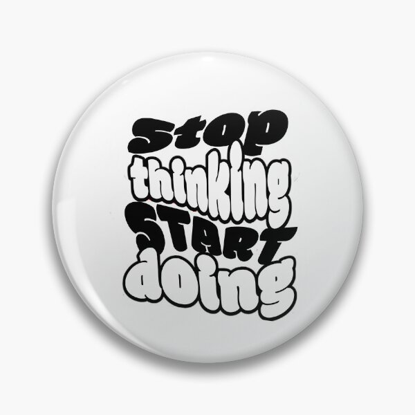 Item preview, Stop Thinking Start Doing  Bold Motivational Typography designed and sold by hal-omaggard.